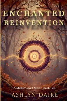 Enchanted Reinvention