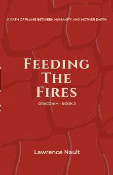 Feeding The Fires