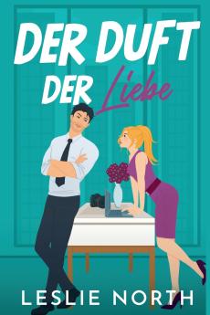 Der Duft der Liebe