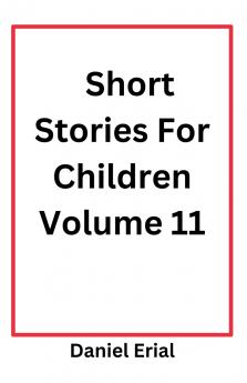 Short Stories For Children Volume 11