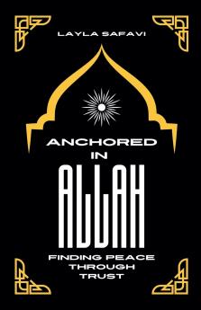Anchored in Allah