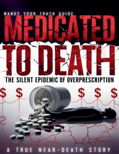 Medicated to Death