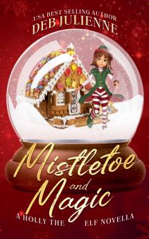 Mistletoe and Magic