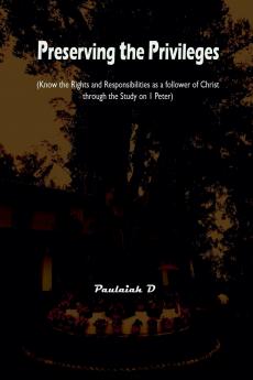 Preserving the Privileges