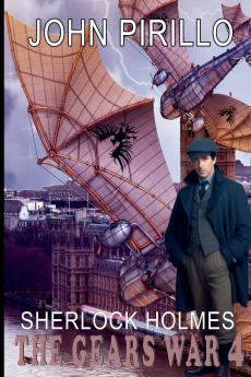 Sherlock Holmes The Gears War 4