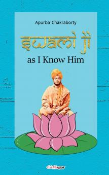 Swami Ji as I Know Him