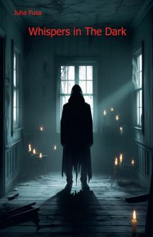 Whispers in the dark