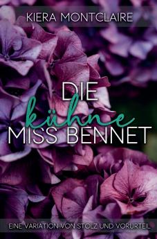 Die kühne Miss Bennet