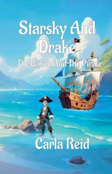 Starsky And Drake The Baker And The Pirate