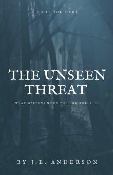 The Unseen Threat