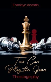 Two Can Play The Game