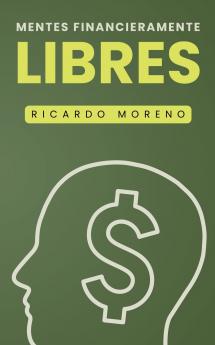 Mentes Financieramente Libres
