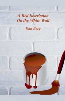 A Red Inscription On the White Wall