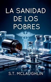 La Sanidad de los Pobres