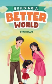 Building a Better World