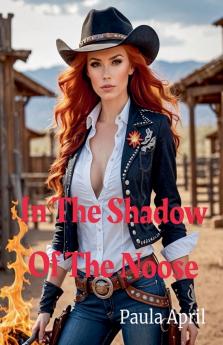 In The Shadow Of The Noose