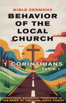 Behavior of the Local Church