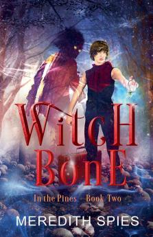 Witch Bone (In the Pines Book 2)