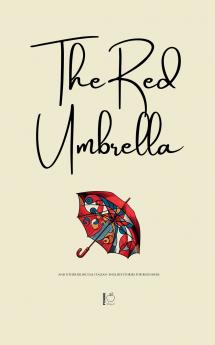 The Red Umbrella And Other Bilingual Italian-English Stories For Beginners