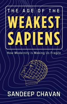 The Age of the Weakest Sapiens