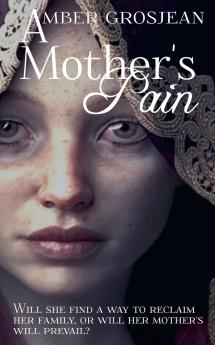 A Mother's Pain