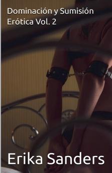 Dominaci��n y Sumisi��n Er��tica Vol. 2