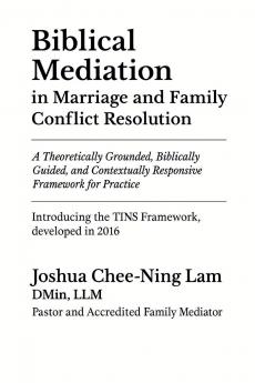 Biblical Mediation in Marriage and Family Conflict Resolution