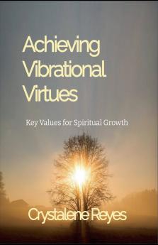 Achieving Vibrational Virtues