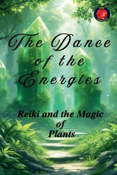 The Dance  of the  Energies