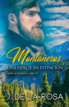 Montañeros una especie en extinción