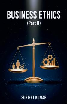 Business Ethics (Part II)