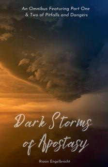 Dark Storms of Apostasy