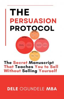The Persuasion Protocol