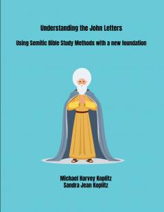 Understanding the John Letters