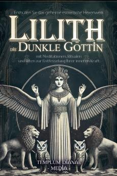 Lilith die dunkle Göttin