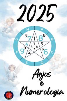 Anjos  e  Numerologia 2025