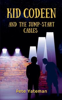 Kid Codeen and the Jumpstart Cables