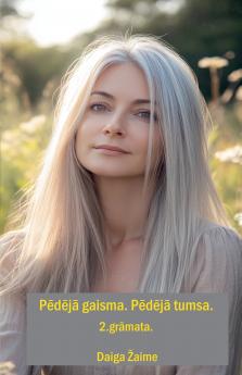 P?d?j? Gaisma P?d?j? Tumsa 2