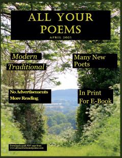All Your Poems April 2025