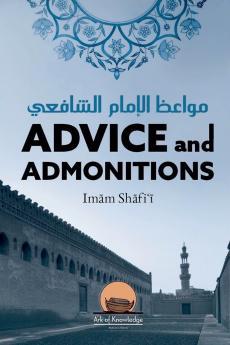 Advice And Admonitions