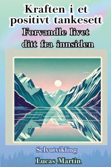 Kraften i et positivt tankesett