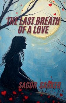 The Last Breath of a Love
