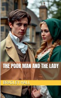 The Poor Man and the Lady