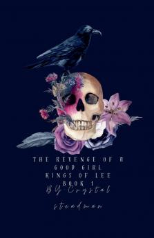 The Revenge Of a Good Girl Kings of Lee Book 1