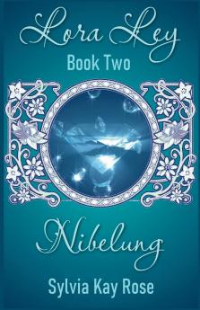 Lora Ley - Book Two - Nibelung