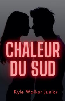 Chaleur du sud
