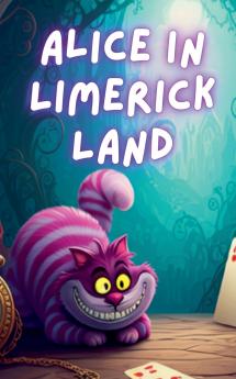 Alice In Limerick Land