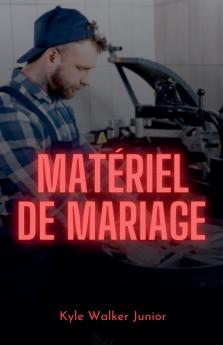 Matériel de mariage