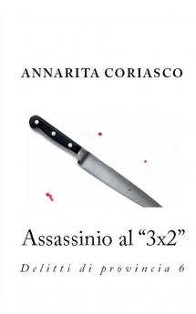 Assassinio al 3x2
