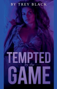 Tempted by the Game